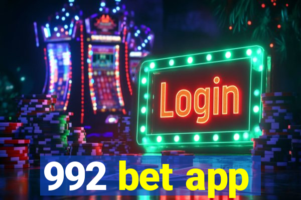 992 bet app